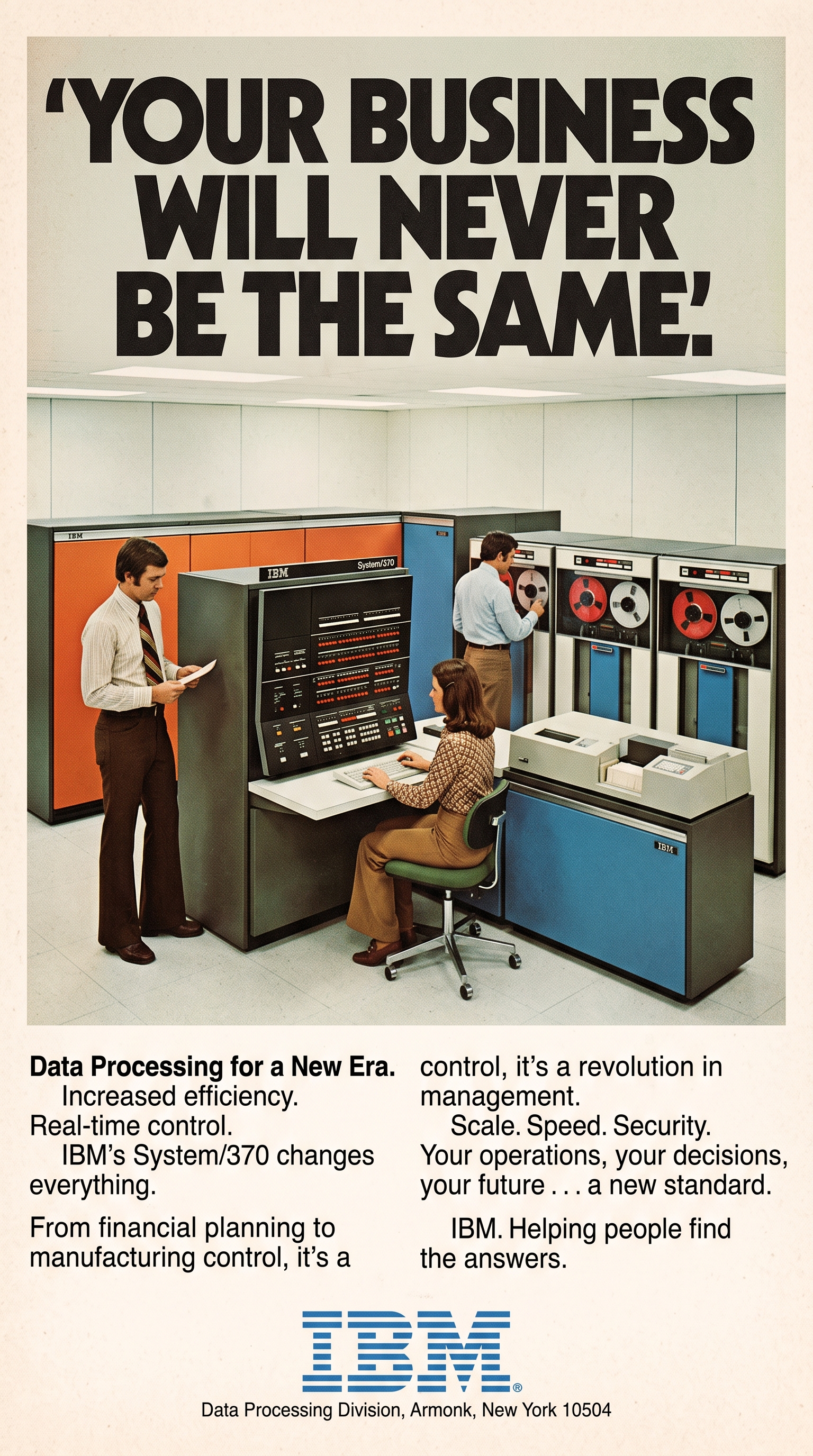 Retro style IBM System/370 poster showing mainframe operators beneath the headline 'Your business will never be the same.'